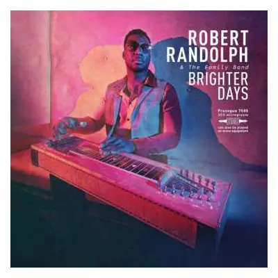 LP Robert Randolph & The Family Band: Brighter Days