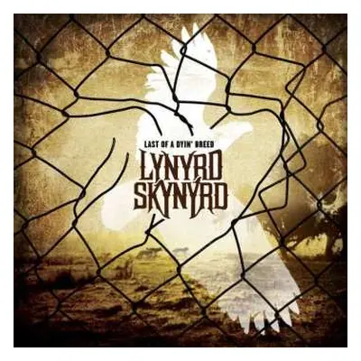 CD Lynyrd Skynyrd: Last Of A Dyin' Breed