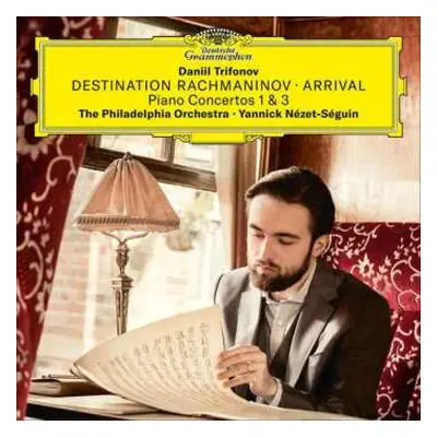 CD Daniil Trifonov: Destination Rachmaninov • Arrival (Piano Concertos 1 & 3)