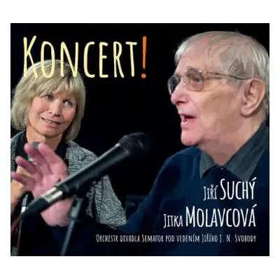 CD Suchý Jiří A Jitka Molavcová: Koncert!