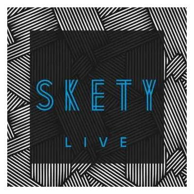 CD Skety: Skety Live