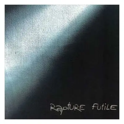 2LP Rapture: Futile LTD | CLR