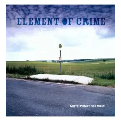 LP Element Of Crime: Mittelpunkt Der Welt