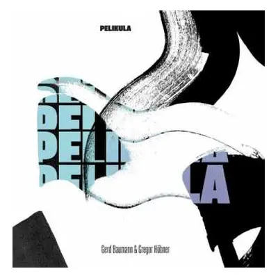 LP/CD Gerd Baumann & Gregor Hübner: Pelikula