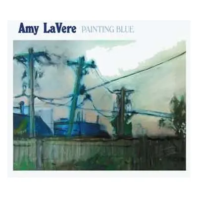 CD Amy LaVere: Painting Blue