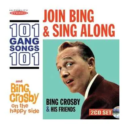 2CD Bing Crosby: Join Bing & Sing Along / On The Happy Side