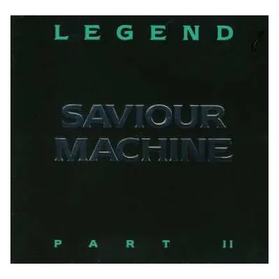 CD Saviour Machine: Legend Part II