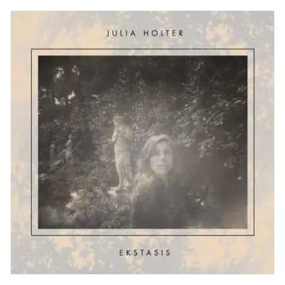 CD Julia Holter: Ekstasis