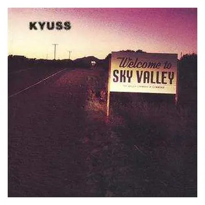 LP Kyuss: Welcome To Sky Valley