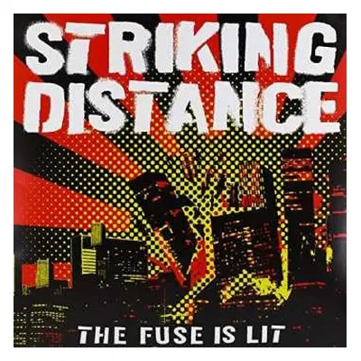 LP Striking Distance: The Fuse Is Lit CLR