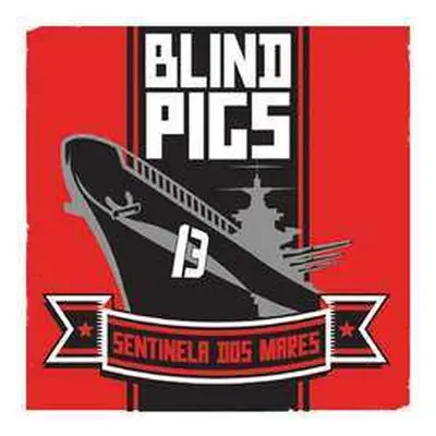 SP Blind Pigs: Sentinela Dos Mares / União