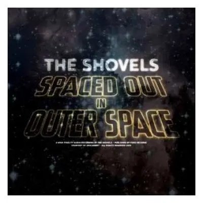 LP The Shovels: Spaced Out In Outer Spave