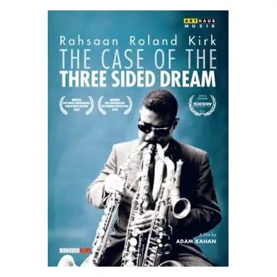 DVD Roland Kirk: The Case Of The Three Sided Dream