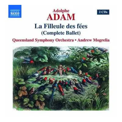 2CD Adolphe C. Adam: La Filleule Des Fées (Complete Ballet)