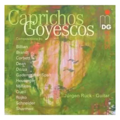 CD Jürgen Ruck: Caprichos Goyescos Vol. 1