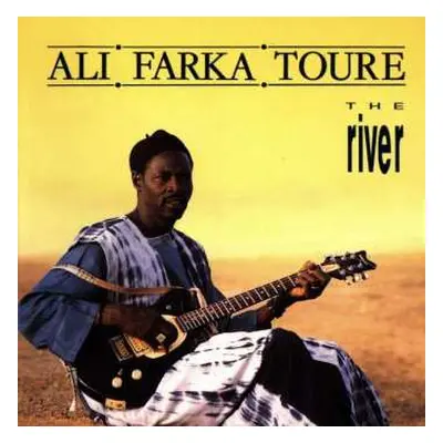 CD Ali Farka Touré: The River