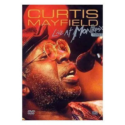 DVD Curtis Mayfield: Live At Montreux 1987