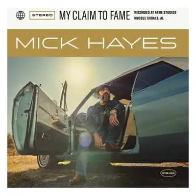 CD Mick Hayes: My Claim To Fame