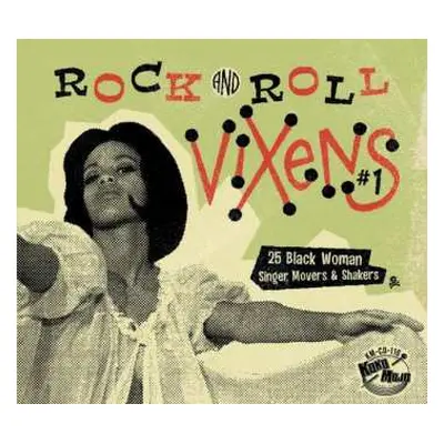 CD Various: Rock And Roll Vixens #1 (25 Black Woman Singer, Movers & Shakers)