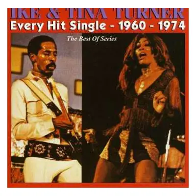 CD Ike & Tina Turner: Every Hit Single - 1960 - 1974