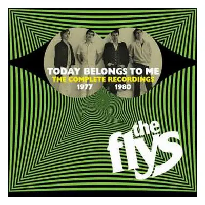 2CD The Flys: Today Belongs To Me - The Complete Recordings 1977-1980