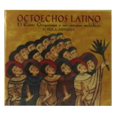 CD Schola Antiqua: Octoechos Latinos