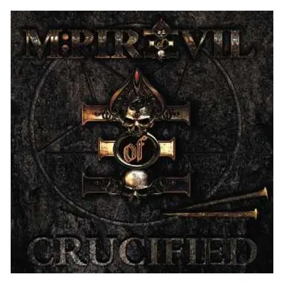 CD Mpire Of Evil: Crucified