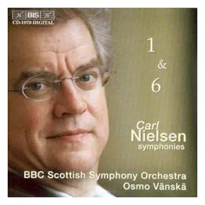 CD Carl Nielsen: Symphonien Nr.1 & 6