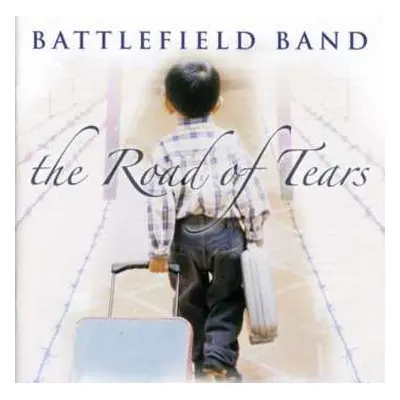 CD Battlefield Band: The Road Of Tears