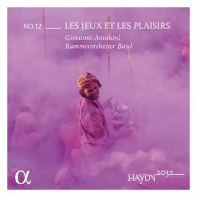 CD Joseph Haydn: Les Jeux Et Les Plaisirs