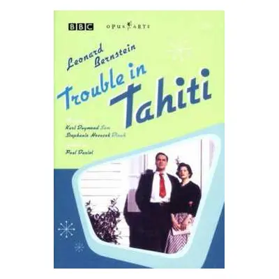 DVD Leonard Bernstein: Trouble In Tahiti