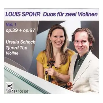 CD Louis Spohr: Duette Für Zwei Violinen Vol.I (Op.39 + Op.67)