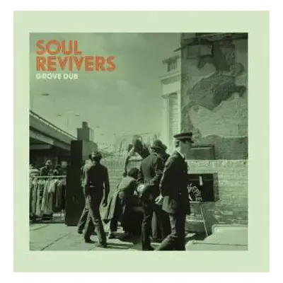 LP Soul Revivers: Grove Dub