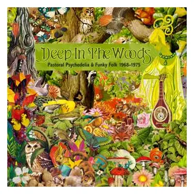 3CD Various: Deep In The Woods (Pastoral Psychedelia & Funky Folk 1968-1975)