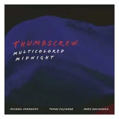 2LP Thumbscrew: Multicolored Midnight