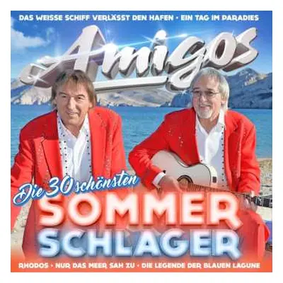 2CD Die Amigos: Die 30 Schönsten Sommerschlager