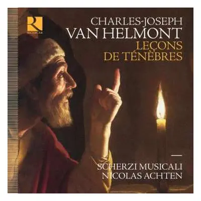 CD Charles-Joseph Van Helmont: Lecons De Tenebres