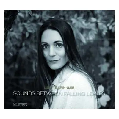 CD Lisette Spinnler: Sounds Between Falling Leaves