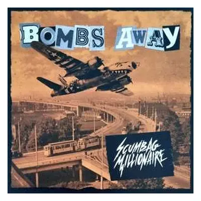 SP Scumbag Millionaire: 7-bombs Away