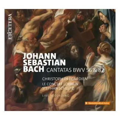 CD Johann Sebastian Bach: Kantaten Bwv 56 & 82