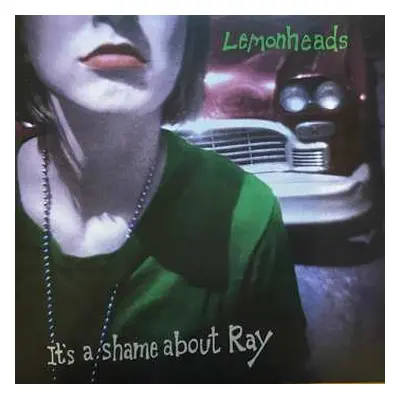 SP The Lemonheads: It's A Shame About Ray