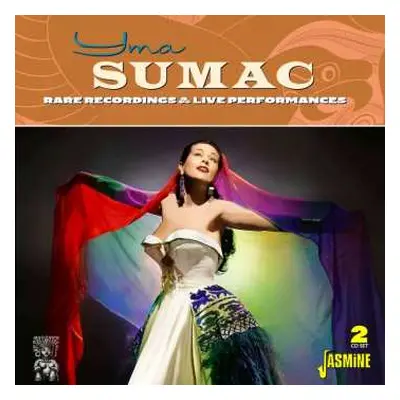 2CD Yma Sumac: Rare Recordings & Live Performances