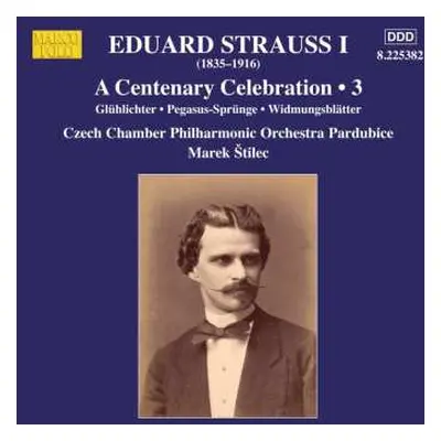 CD Eduard Strauß: Eduard Strauss I - A Centenary Celebration Vol.3