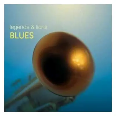 CD Various: Legends & Lions - Blues