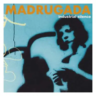 CD Madrugada: Industrial Silence