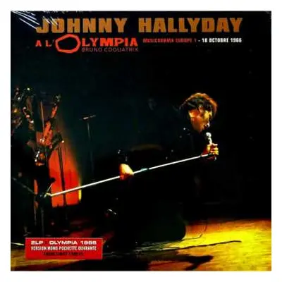 2LP Johnny Hallyday: À L'Olympia Musicorama Europe 1 - 18 Octobre 1966 LTD