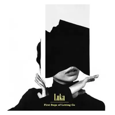 CD Luka: First Steps Of Letting Go