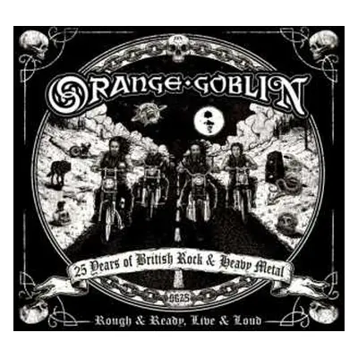 CD Orange Goblin: Rough & Ready, Live & Loud