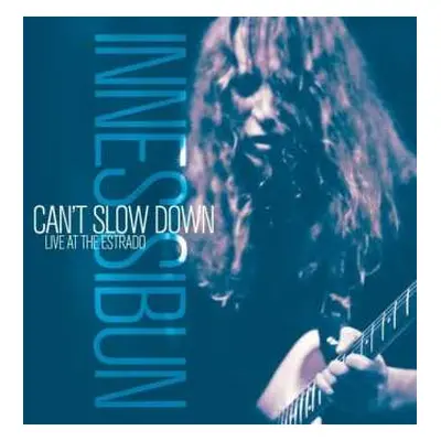 CD Innes Sibun: Can’t Slow Down Live At Estrado