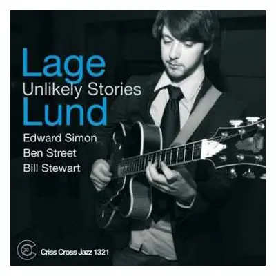 CD Lage Lund: Unlikely Stories